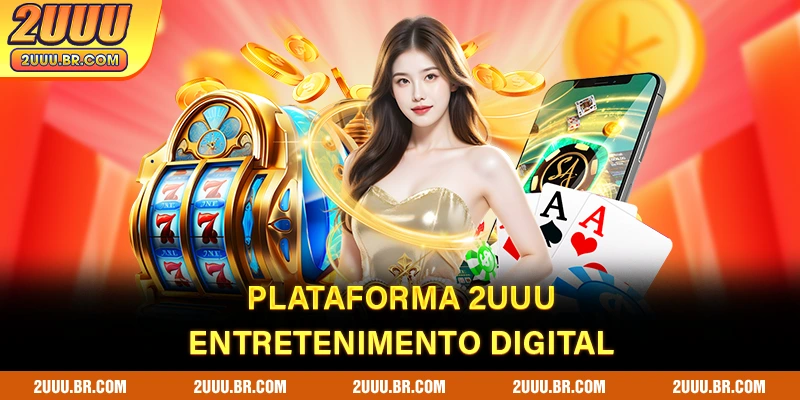Plataforma 2UUU entretenimento digital
