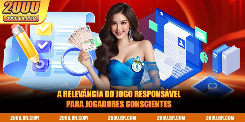 A relevância do Jogo Responsável para jogadores conscientes