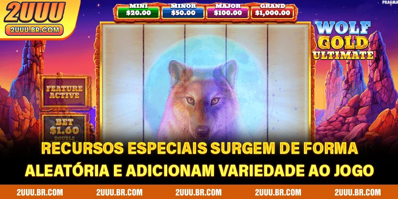 Recursos especiais surgem de forma aleatória e adicionam variedade ao jogo