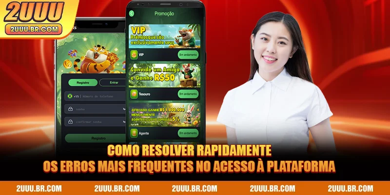 Como resolver rapidamente os erros mais frequentes no acesso à plataforma