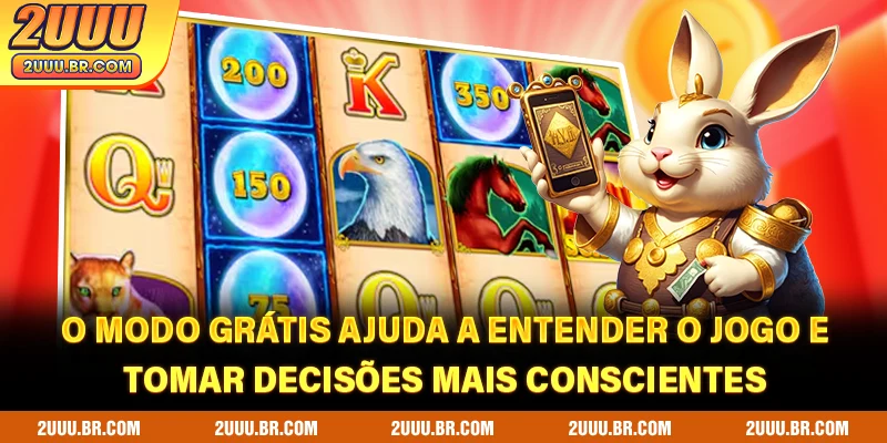 O modo grátis ajuda a entender o jogo e tomar decisões mais conscientes